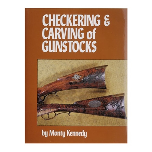 Down East Books CHECKERING AND CARVING OF GUNSTOCKS 9780811706308
